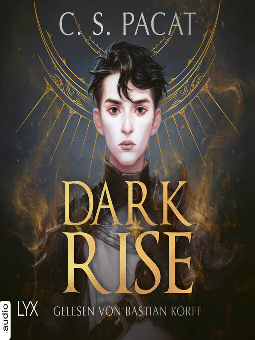 Title details for Dark Rise by C.S. Pacat - Available